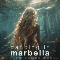 Alexandra Stan, Sasha Lopez & Manuel Riva - Dancing in Marbella