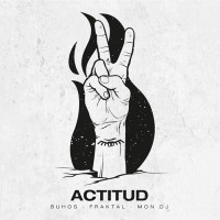 Buhos, Fraktal & Mon Dj - Actitud