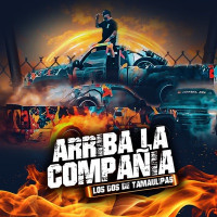 LOS DOS DE TAMAULIPAS - Arriba la Compañía