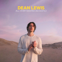 Dean Lewis - All I Ever Wanted (Acoustic)