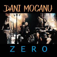 Dani Mocanu - Zero