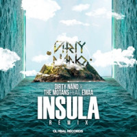 The Motans & EMAA - Insula (Dirty Nano Remix)