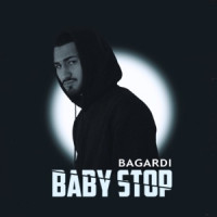 BAGARDI - Baby Stop