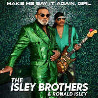 Ronald Isley & The Isley Brothers - Make Me Say It Again, Girl (Full Version) [feat. Beyoncé]