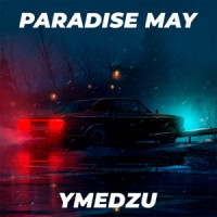 Ymedzu - Paradise May