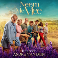 Andre Van Duin - Neem Me Mee (Originele Soundtrack)