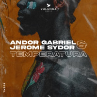 Andor Gabriel & Jerome Sydor - Temperatura