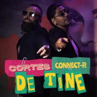 Cortes & Connect-R - De Tine