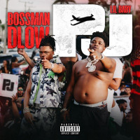 Bossman Dlow & Lil Baby - PJ