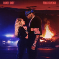 Honey Bxby - Bonnie & Clyde (feat. Fivio Foreign)