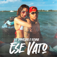 DOMELIPA & Ozuna - ESE VATO