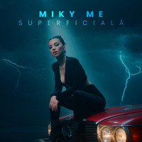 Miky Me - Superficială