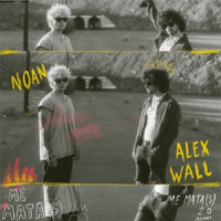 Noan & Alex Wall - ME MATA(S) 2.0