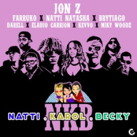 Jon Z, Farruko & NATTI NATASHA - Natti, Karol, Becky (feat. KEVVO, Brytiago, Darell, Eladio Carrión & Miky Woodz) [Remix]