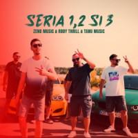 Tanu Music, Zeno Music & Roby Thrill - Seria 1, 2 si 3 (Remix)