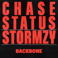 Chase & Status & Stormzy - BACKBONE