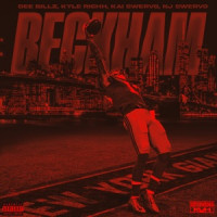 Dee Billz, Kyle Richh & Kai Swervo - Beckham (feat. KJ Swervo & 41)