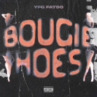 YFG FATSO - Bougie Hoes