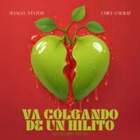 Emily Galaviz & Manuel Santos - Va colgando de un hilito (Guayabo Tech)