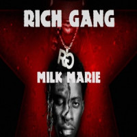 Rich Gang - Milk Marie