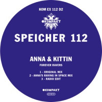 ANNA & Miss Kittin - Forever Ravers