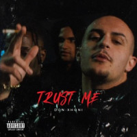 DON XHONI - Trust Me