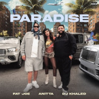 Fat Joe, Anitta & DJ Khaled - Paradise