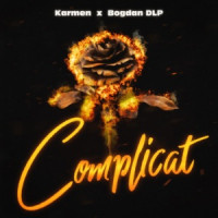 Karmen & Bogdan DLP - Complicat