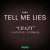 Tell Me Lies – Cast - Crazy (feat. Cat Missal) [From "Tell Me Lies (Season 2)"]