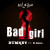 BUMKEY - Bad Girl