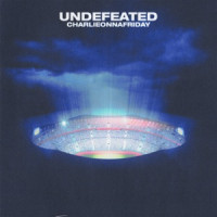 charlieonnafriday - Undefeated