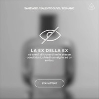 Santiago & Salento Guys - La Ex Della Ex (feat. Romano)