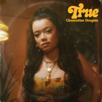 Clementine Douglas - True