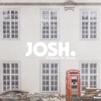 Josh. - Tickets für Oasis