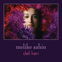 Melike Şahin - Deli Kan