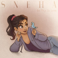 Sneha - So This Is Love (feat. ConTejas)