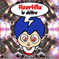 Floorfilla - Le Delire (Extended)