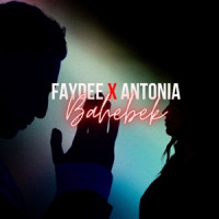 Faydee & Antonia - Bahebek