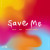 BIAS, DOA & Natassa Tsonis - Save Me