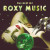 Roxy Music - Jealous Guy