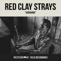 The Red Clay Strays & Western AF - Sunshine (Western AF Version)