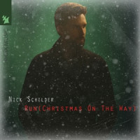 Nick Schilder - Run (Christmas on the Way)