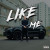 MGee - Like Me