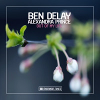 Ben Delay - Out of My Life (feat. Alexandra Prince)